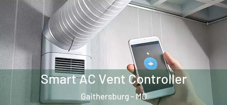  Smart AC Vent Controller Gaithersburg - MD