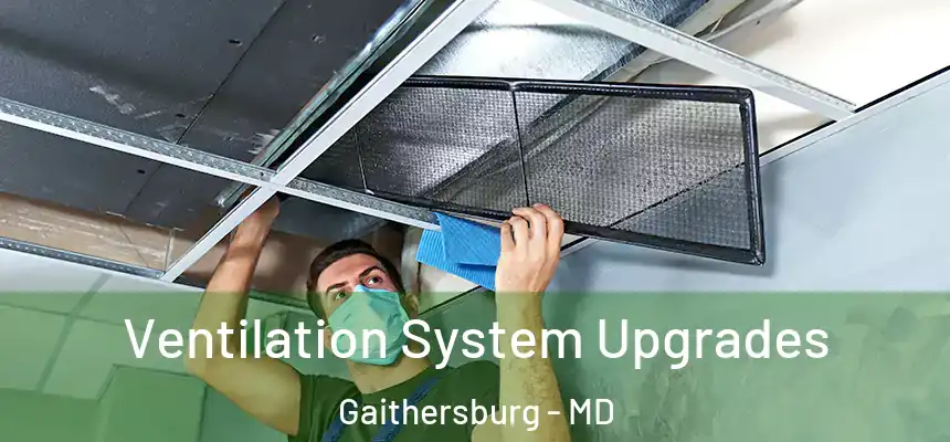  Ventilation System Upgrades Gaithersburg - MD